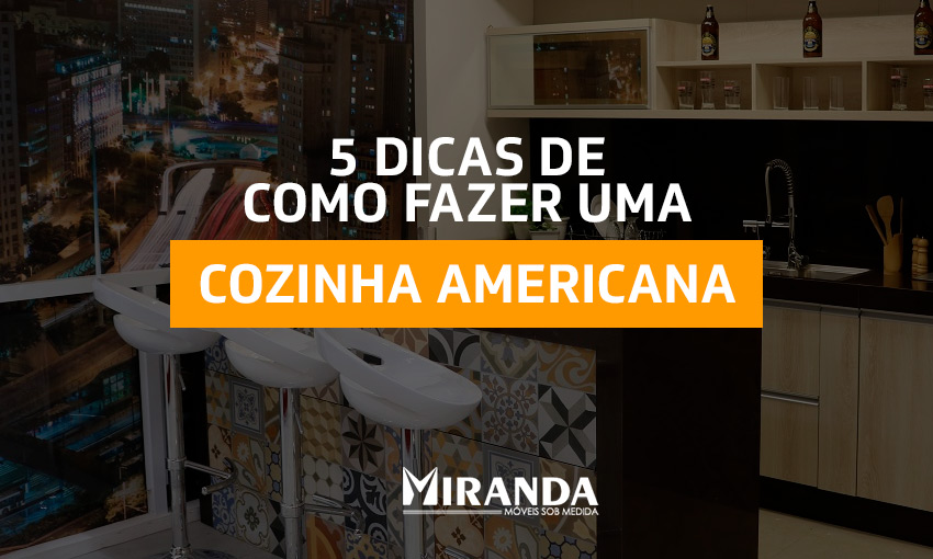 Como fazer um cozinha americana