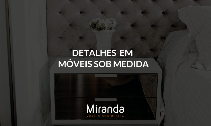 Puxadores - Miranda Móveis Sob Medida