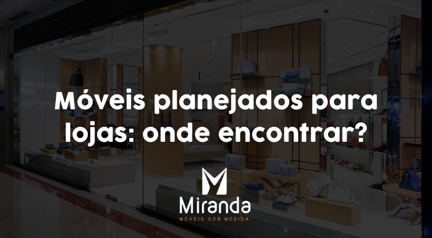 móveis planejados para lojas