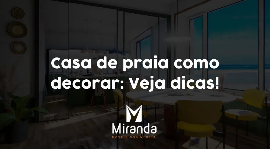 Casa de praia como decorar