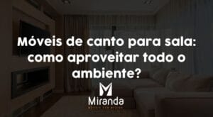 móveis de canto para sala