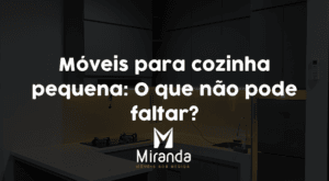 Móveis para cozinha pequena